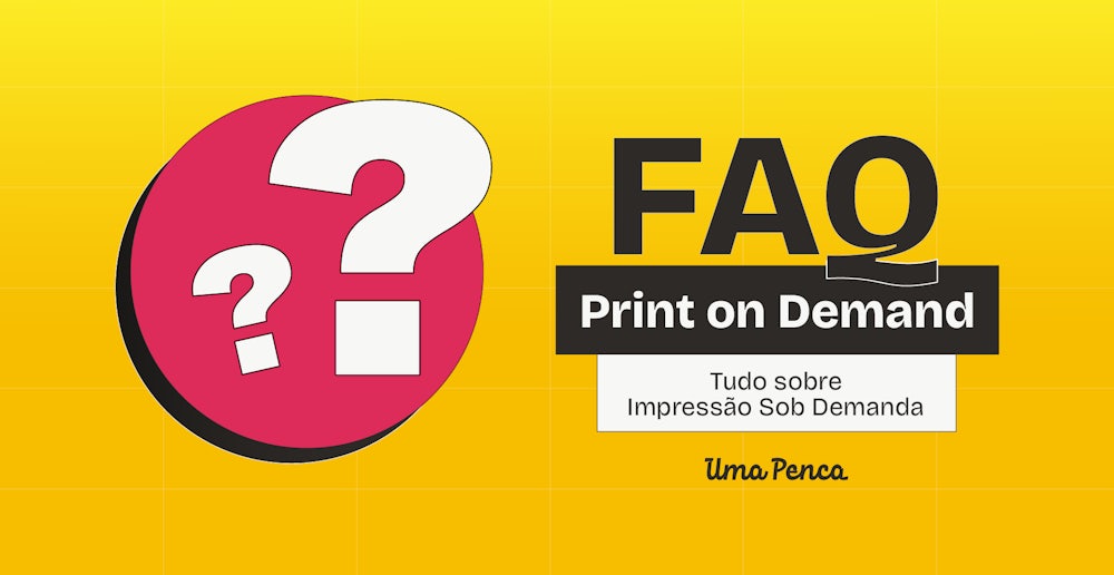 Tudo sobre impressão sob demanda: FAQ de vendas sob demanda