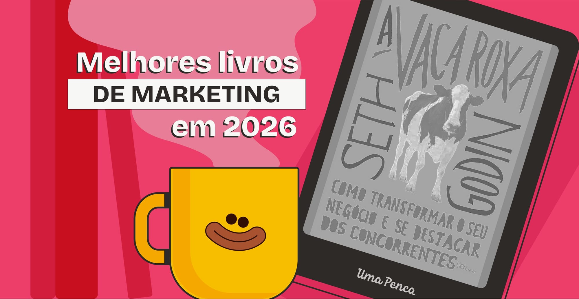 30 Livros de Marketing que você precisa ler em 2026